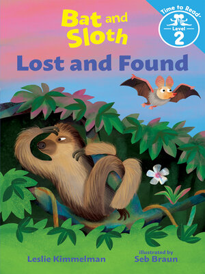 cover image of Bat and Sloth Lost and Found